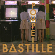 Bastille-Pompeii