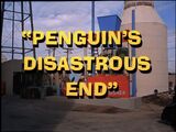 Penguin's Disastrous End