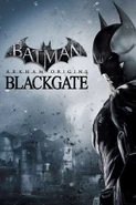 w:c:fr.batmanarkham:Batman: Arkham Origins Blackgate (570 kio) Batman: Arkham Origins Blackgate