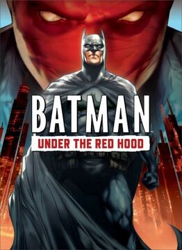 Batman: Under The Red Hood | Batpedia | Fandom