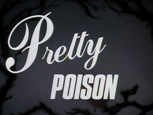 Prettypoisontitle.jpg