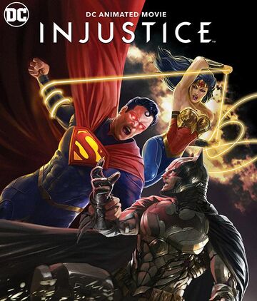 Injustice (film) | Batman Wiki | Fandom