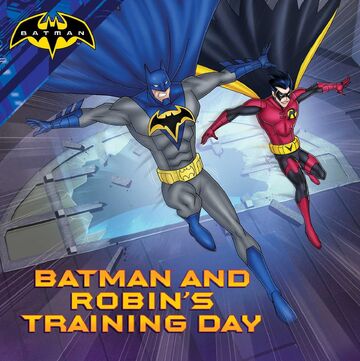 Batman and Robin's Training Day | Batman Wiki | Fandom