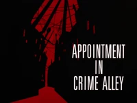 Appointment in Crime Alley Title Card