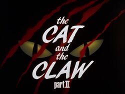 The Cat and the Claw Part II Title Card.jpg