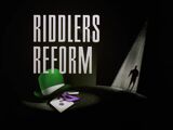 Riddler's Reform