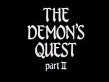 The Demon's Quest Part II