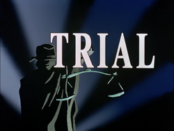 Trial | Batman:The Animated Series Wiki | Fandom