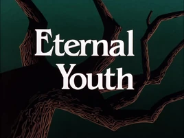 Eternal Youth Title Card