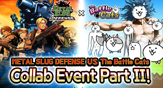 Metal Slug Defense Collaboration Event | Battle Cats Wiki | Fandom