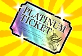 1 Platinum Ticket