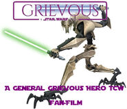 Grievous a Star Wars Story Fan-Film