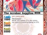 The Acrobat Juggline