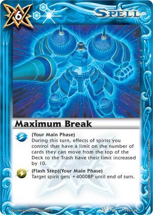 Maximum Break | Battle Spirits Wiki | Fandom