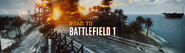 Road to Battlefield 1