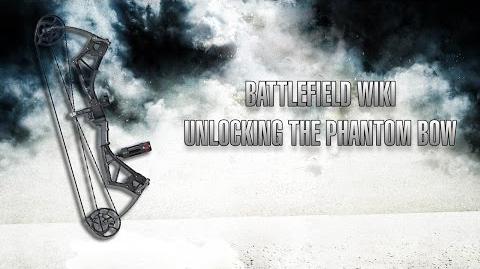 Battlefield 4 - Unlocking the Phantom Bow