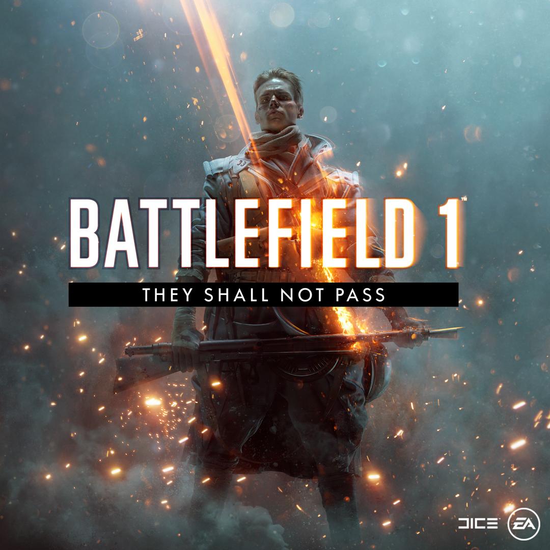 Battlefield 1: They Shall Not Pass | Battlefield Wiki | Fandom