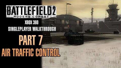 Battlefield 2 Modern Combat Walkthrough (Xbox 360) - Part 7 - Air Traffic Control