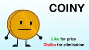 Coiny's video to rate in BFDIA 16 (33,675 likes, 8,414 dislikes)