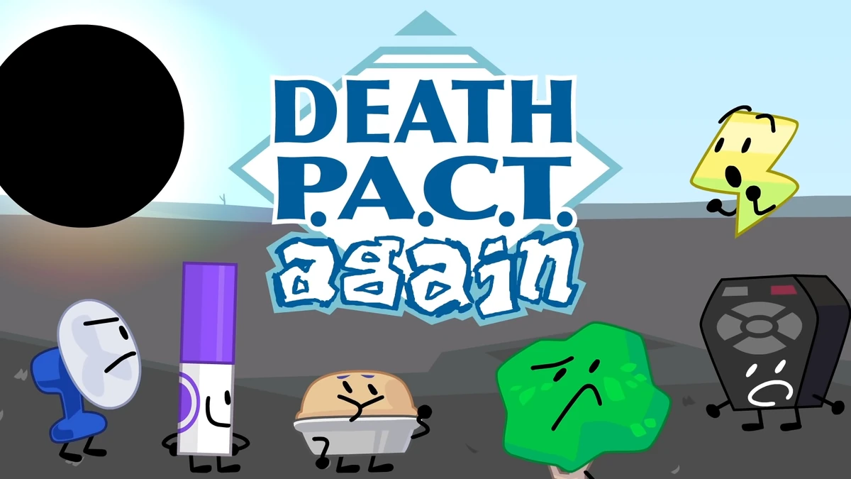 Death P.A.C.T. Again/Gallery Battle for Dream Island Wiki Fandom