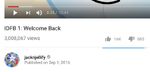 "IDFB 1 has hit 3 million views! Thank you!!!! The number of views is a countdown to the next episode, and it keeps going up!" Posted: September 22, 2017