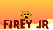 Firey Jr's audition