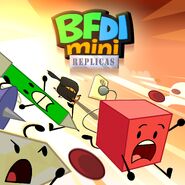 "Gawk at BFDI Mini Replicas, out in its entirety NOW! ⚙️ 🤖"