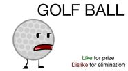 Vote for Golf Ball BFDIA 4