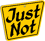 Justnot
