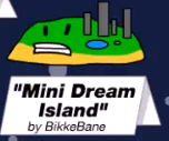 Mini Dream Island; BikkeBane, episode 20