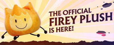 "The official Firey plush is here!" banner