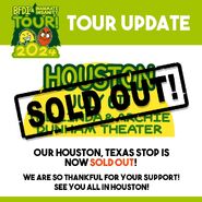 "Our Houston, Texas show is officially sold out! We'll see you there!"