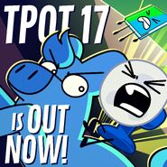 "Everybody cheer! TPOT 17 is here!!! Go watch it NOW on YouTube!"