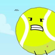"What's that, Tennis Ball?"