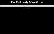 Evil Leafy Maze Loading Screen