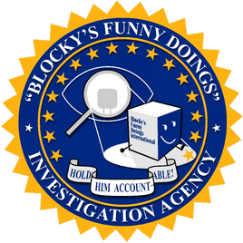  "Blocky's Funny Doings" Investigation Agency