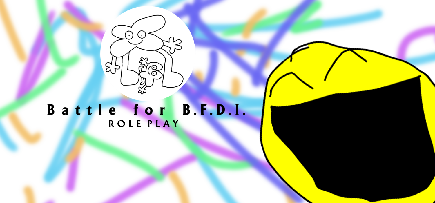 User Blog Amineakaamateurish Come Play Battle For Bfdi Roleplay Battle For Dream Island Wiki Fandom - bfdi characters roblox