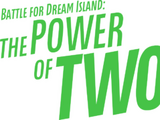 Battle for Dream Island: The Power of Two