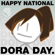 "Happy National Dora Day. To the ONE and ONLY Dora."