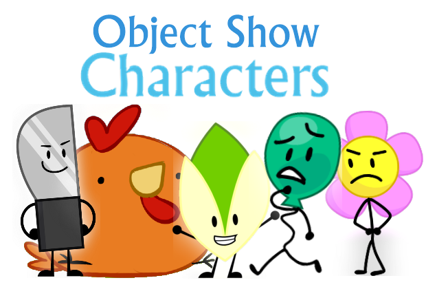 Object Show Characters | Object Shows Community | Fandom