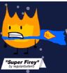 Super Firey - Advanced version of Firey!