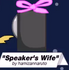 Speaker's Wife