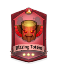 2 Blazing Totem