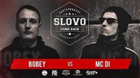 BOBEY vs MC Di (SLOVO Екатеринбург)