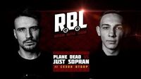 Plane Dead vs Just SopraN (Отбор, RBL)