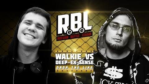 DEEP-EX-SENSE vs Walkie (Drop the Like, RBL)