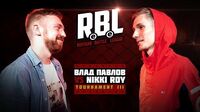 Влад Павлов vs Nikki Roy (ТОП 16, RBL)