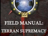 Field Manual: Terran Supremacy