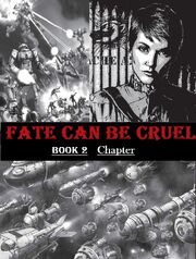 Fate Can be Cruel (Book 2) - Chapter Cover