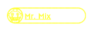 Gameover mix.png (5 KB) Mr. Mix's Game Over Screen.